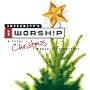 Worship: A Total Christmas Worship Experience
