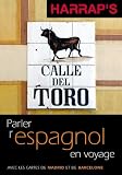 Parler l espagnol en voyage