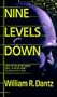 Nine Levels Down