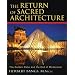 The Return of Sacred Architecture: The Golden Ratio and the End of Modernism