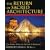 The Return of Sacred Architecture: The Golden Ratio and the End of Modernism