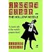 The Hollow Needle: The Further Adventures of Arsene Lupin