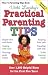 Practical Parenting Tips, Revised and Updated