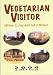 Book Vegetarian Visitor 2006: Where to Stay and Eat in Britain (Vegetarian Visitor: Where to Stay & Eat in Britain)