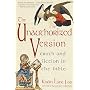 Unauthorized Version: Truth and Fiction in the Bible