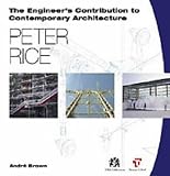 Peter Rice (Engineer's Contribution to Architecture)