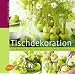 Tischdekoration