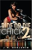 Ride or Die Chick II