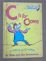 C IS FOR CLOWN : A Circus of C IS FOR CLOWN : A Circus of