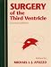 Surgery of the Third Ventricle