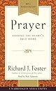 Prayer: Finding the Heart's True Home