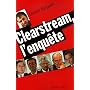Clearstream, l'enqu�te