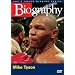 Biography - Mike Tyson (A&E DVD Archives)