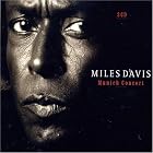 Click here to buy Munich Concert by Miles Davis .