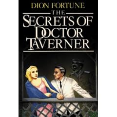 Dion Fortune's the Secrets of Dr. Taverner