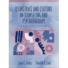Using Race and Culture in Counseling and Psychotherapy: Theory and Process