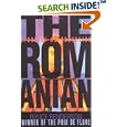 The Romanian: Story of an Obsession