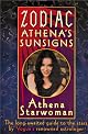 Zodiac Athena's Sunsigns: The Long-Awaited Guide to the Stars by Vogue's Renowned Astrologer