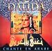 Dalida Chante en Arabe von Dalida - alle Infos