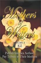 Mothers of Authors: v. 2
