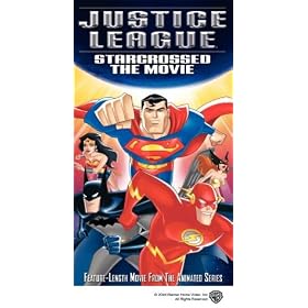 Justice League - Star Crossed [VHS]