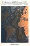 The Rejection of Continental Drift: Theory and Method in American Earth Science