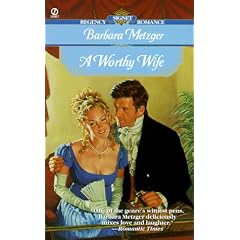 A Worthy Wife (Signet Regency Romance)