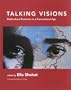 Talking Visions: Multicultural Feminism in a Transnational Age