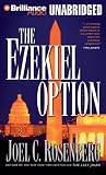 The Ezekiel Option (Political Thrillers Option #3) Joel C. Rosenberg