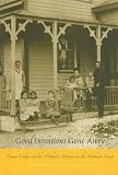 Good Intentions Gone Awry: Emma Crosby and the Methodist Mission on the Northwest Coast