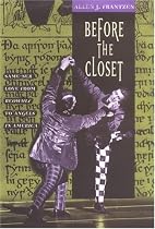 Before the Closet: Same-Sex Love from "Beowulf" to "Angels in America"