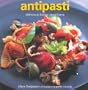 Antipasti: Delicious Italian First Courses