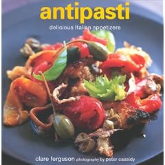 Antipasti: Delicious Italian Appetizers