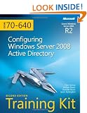 Self-Paced Training Kit (Exam 70-640): Configuring Windows Server&reg; 2008 Active Directory&reg;