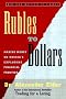 Rubles to Dollars: Making Money on Russia's Exploding Financial Frontier (New York Institute of Finance)