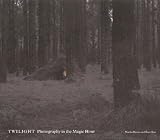 Books : Twilight: Photography in the Magic Hour