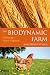 The Biodynamic Farm: Developing a Holistic Organism