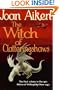 The Witch of Clatteringshaws (Wolves of Willoughby Chase)
