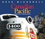 Canadian Pacific: Stand Fast, Craigellachie!