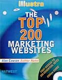 The Top 200 Websites for Marketing Professionals (Illustra Guides)