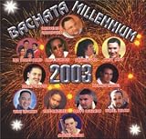 Bachata Millennium 2003