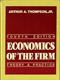 Economics of the firm : theory and practice