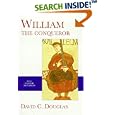 Yale English Monarchs - William the Conqueror (The English Monarchs Series)