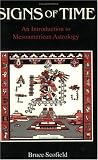 Signs of Time: An Introduction to Mesoamerican Astrology