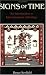 Signs of Time: An Introduction to Mesoamerican Astrology
