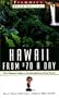 Frommer's Hawaii from $70 a Day: The Ultimate Guide to Comfortable Low-Cost Travel (Frommer's $ A Day)