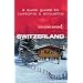 Culture Smart! Switzerland: A Quick Guide to Customs & Etiquette