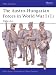 The Austro-Hungarian Forces 1914-18: 1914-16 Bk. 1 (Men-at-arms)