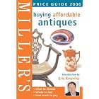 Miller's Buying Affordable Antiques: Price Guide 2006 (Miller's Buying Affordable... by  Eric Knowles