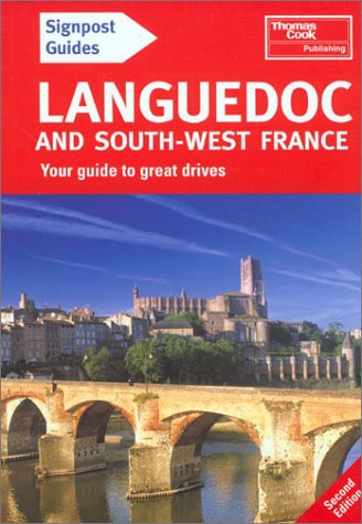 City Travel Guides Discounted  Books : Signpost Guide Languedoc and Southwest France, 2nd: Your Guide to Great Drives (Signpost Guide Languedoc & Southwest France: Your Guide to Great Drives)